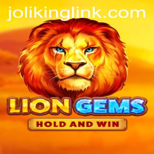 Dive into the Exciting World of LionGems with Joliking.COM