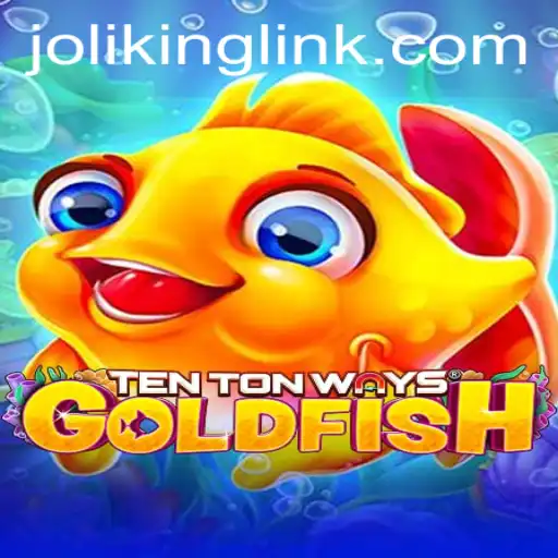 TenTonWaysGoldfish: A Deep Dive into the Latest Gaming Sensation